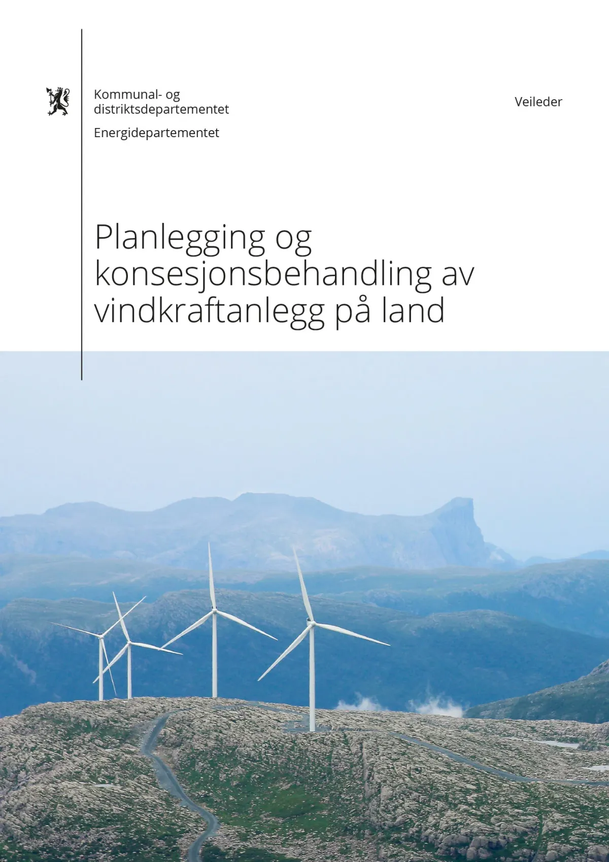 Planlegging og konsesjonsbehandling av vindkraftanlegg på land i Norge Post funksjonsbilde